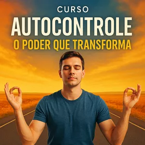 Imagem de capa para o Curso online Autocontrole: O Poder que Transforma 