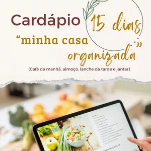 Imagem de capa para o Ebook Cardápio "Minha Casa Organizada" - 15 dias 