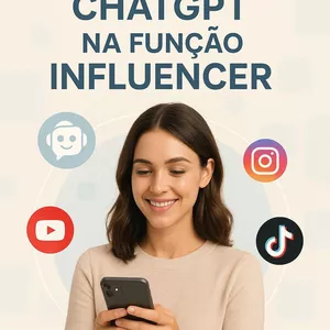 Imagem de capa para o Ebook Curso: COMO USAR O CHATGPT NA FUNCAO INFLUENCER 