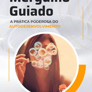 Imagem de capa para o Ebook Mergulho Guiado - A Prática Poderosa do Autodesenvolvimento | VOL.1
