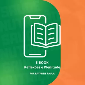 Imagem de capa para o Ebook Pensamentos, Reflexões e Plenitude por Rayanne Paula