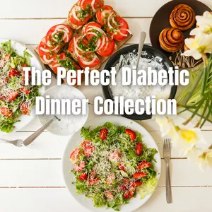 Cover image for Ebook The Perfect Diabetic Dinner Collection