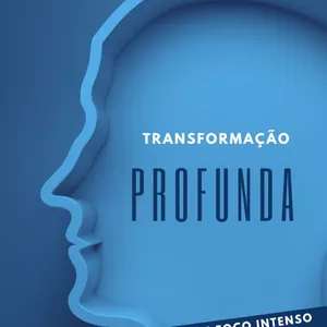 Imagem de capa para o Ebook Transformação Profunda
