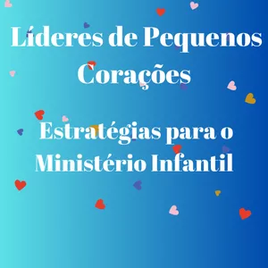 Imagem de capa para o Ebook Líderes de Pequenos Corações