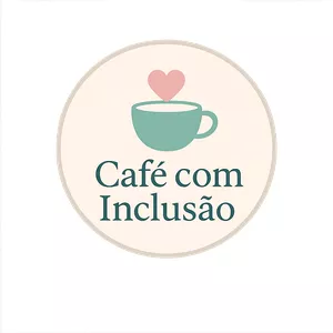 Imagem de capa para o Evento presencial Café com Inclusão!