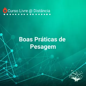 Imagem de capa para o Curso online Curso Livre Boas Práticas de Pesagem