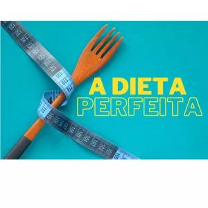 Imagem de capa para o Ebook A Dieta perfeita 