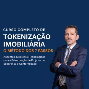 Imagem de capa para o Curso online Curso completo de tokenização imobiliária: aspectos jurídicos e tecnológicos para estruturação de projetos com segurança jurídica.