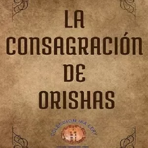 Imagen de portada para Ebook La Consagración de Orishas
