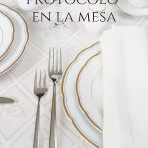 Imagen de portada para Ebook Guía básica de Protocolo en la Mesa