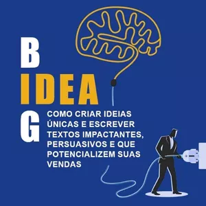 Imagem de capa para o Ebook BIG IDEA: Como Criar Ideias Únicas e Impactantes para Aumentar suas Vendas