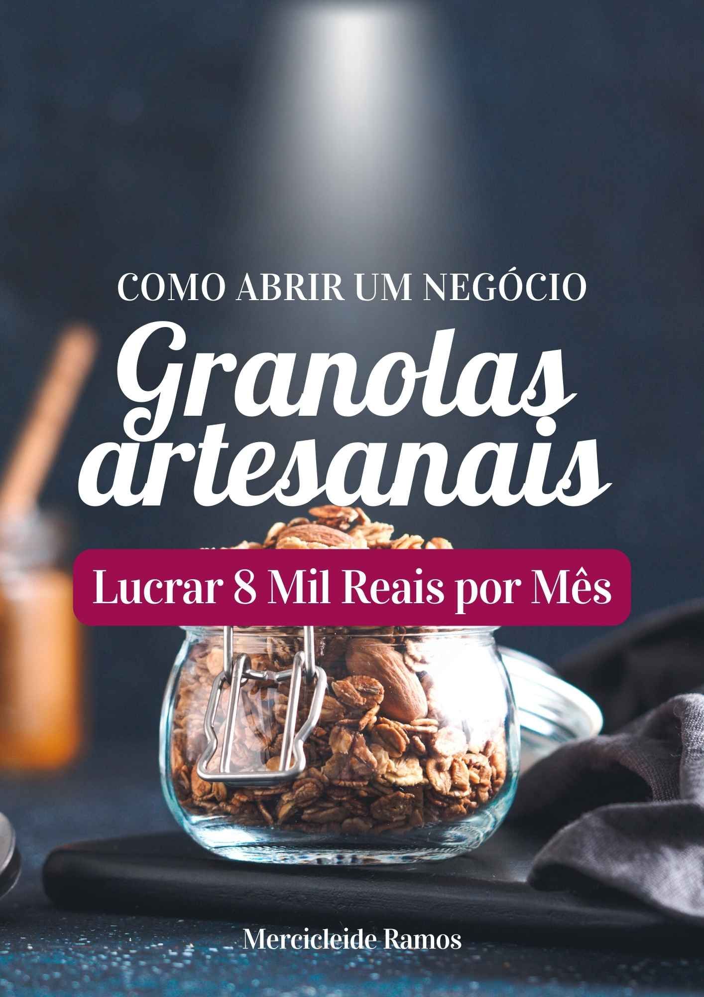 Imagem do curso Como Abrir um Granolas Artesanais e Lucrar e  8Mil Reais por Mês