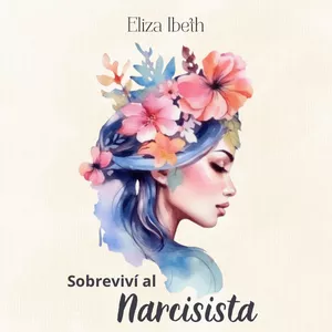 Imagen de portada para Ebook SOBREVIVI AL NARCISISTA