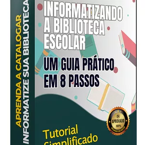 Imagem de capa para o Ebook Informatizando a Biblioteca Escolar: Um Guia Prático em 8 Passos.