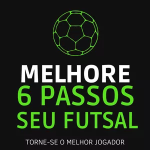 Imagem do curso MELHORE 6 PASSOS SEU FUTSAL