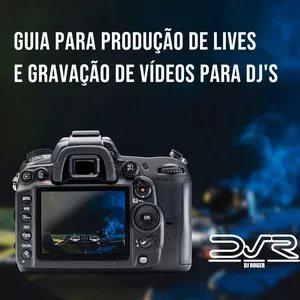 Imagem de capa para o Ebook Guia para produção de lives e gravação de vídeos  para DJ's