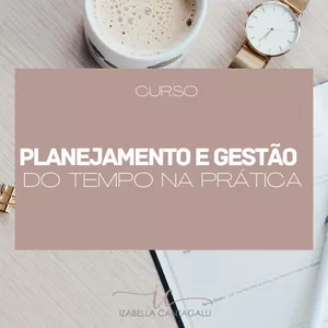Imagem do curso Planejamento e Gestão do tempo 