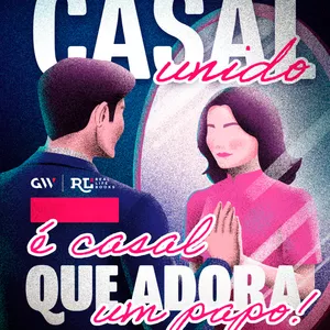 Imagem de capa para o Ebook Casal unido é casal que adora um papo