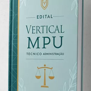 Imagem de capa para o Ebook Edital Vertical para Técnico Administração do MPU