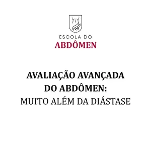 Imagem de Avaliação Avançada do Abdômen: Muito Além da Diástase criado por Bruna Blauth na hotmart