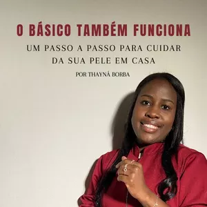 Imagem de capa para o Ebook O básico também funciona para sua pele!