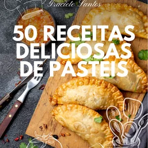 Imagem de capa para o Ebook 50 RECEITAS DELICIOSAS DE PASTÉIS 