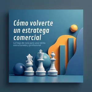 Imagen de portada para Curso online Cómo volverte un estratega comercial