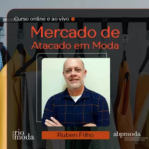 Imagem de capa para o Curso online Mercado de Atacado em Moda