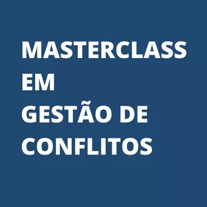 Imagem de capa para o Curso online Masterclass em Gestão de Conflitos