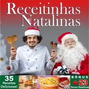 Imagem de capa para o Ebook 35 Receitinhas Natalinas + BÔNUS 23 Sobremesas Especiais Doces
