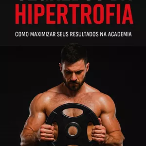 Imagem de capa para o Ebook SEGREDOS DA HIPERTROFIA