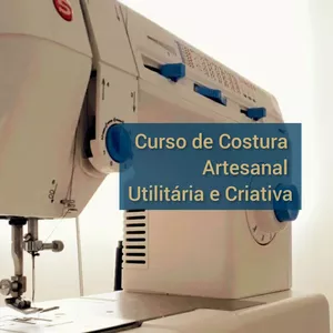 Imagem de capa para o Curso online Curso de Costura Artesanal Utilitária e Criativa