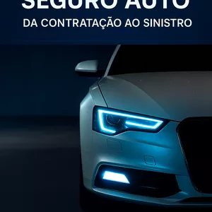 Imagem de capa para o Ebook Manual Seguro Auto: Da contratação ao Sinistro — Simples, Rápido e Prático.
