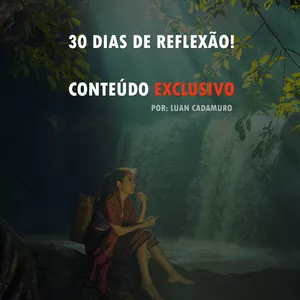 Imagem de capa para o Curso online 30 dias de reflexão! 