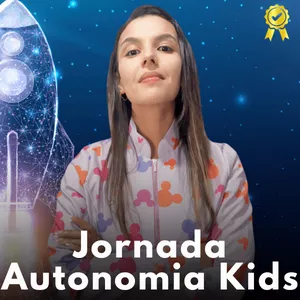 Imagem de capa para o Curso online  Jornada Autonomia Kids  🚀