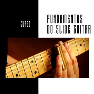 Imagem de capa para o Curso online  Fundamentos do slide guitar