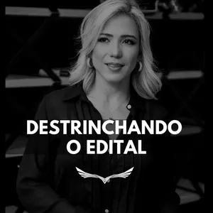 Imagem de capa para o Curso online DESTRINCHANDO O EDITAL