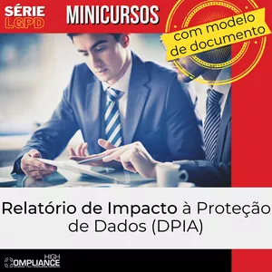 Imagem de capa para o Curso online Relatório de Impacto à Proteção de Dados Pessoais