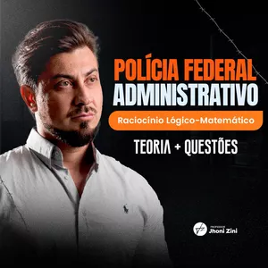 Imagem de capa para o Curso online Raciocínio Lógico - Polícia Federal Administrativo