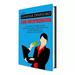 Imagem de capa para o Ebook E-book Como Ganhar Dinheiro Com Infoprodutos