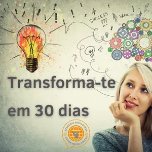 Imagem de capa para o Curso online Transforma-te em 30 dias