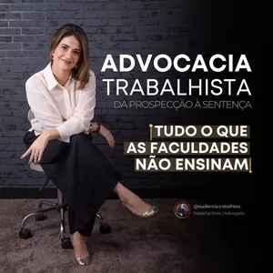 Imagem de capa para o Curso online Advocacia Trabalhista - Da prospecção à sentença