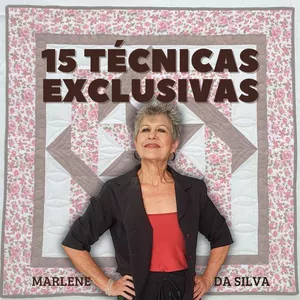 Imagem de 15 Técnicas Exclusivas por Marlene da Silva criado por Faça Fácil Patchwork na hotmart