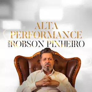 Imagem principal do produto Alta Performance com Robson Pinheiro