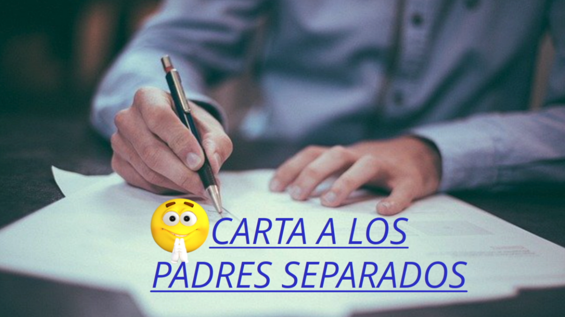 CARTA A LOS PADRES SEPARADOS
