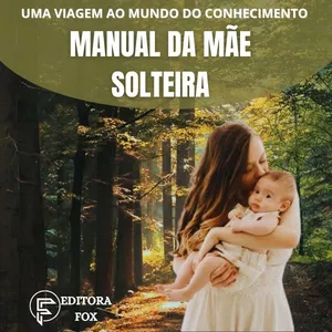 Imagem de capa para o Ebook Manual da Mãe Solteira 