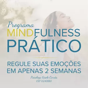 Imagem de capa para o Curso online Mindfulness Prático: Para sair da ruminação e conseguir começar.