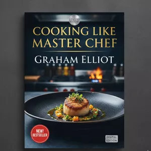 Cover image for Ebook Master Chef Secrets: 100 Extraordinary Recipes by Graham Elliot