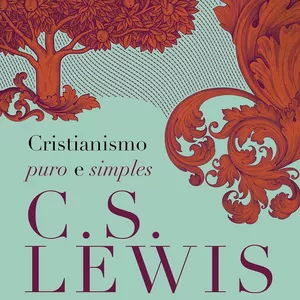 Imagem de capa para o Ebook Cristianismo puro e simples | C. S. Lewis