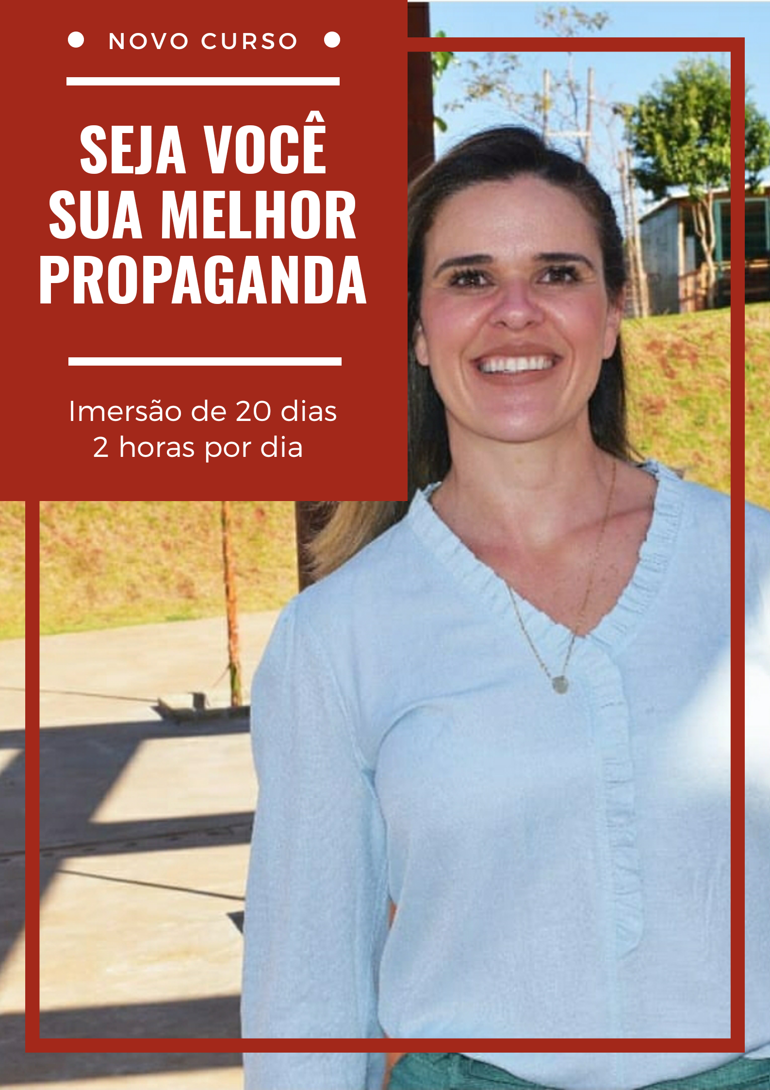 Imagem de Seja Você sua MELHOR Propaganda criado por Catarina na hotmart